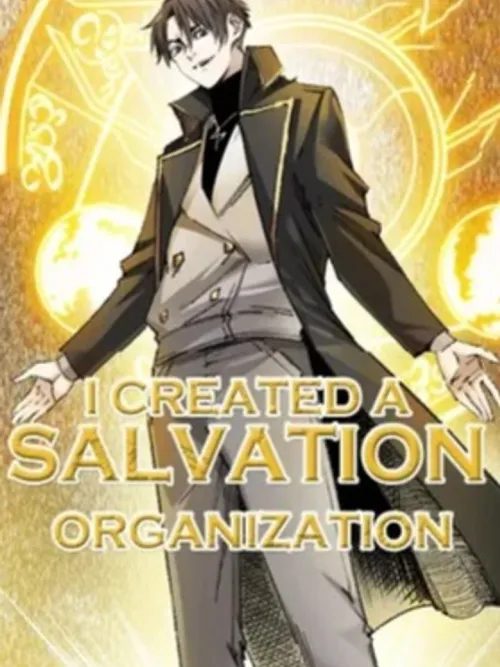 I Created a Salvation Organization - ฉันสร้างองค์กรกอบกู้โลก