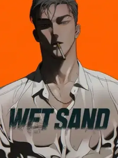 WET SAND - แซนด์เปียก