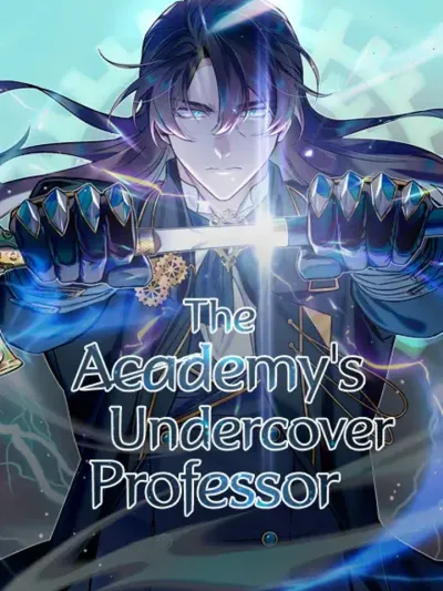 Academy's Undercover Professor - ศาสตราจารย์จำเป็นแห่งอะคาเดมี