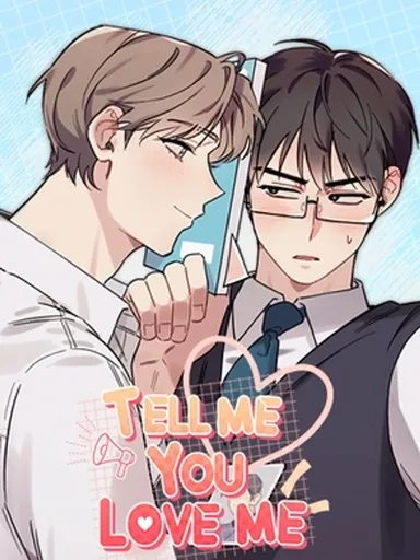 Tell Me You Love Me - บอกฉันว่ารักที